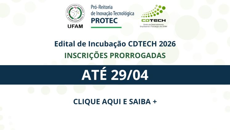 Incubadora CDTECH tem edital com inscrições prorrogadas 