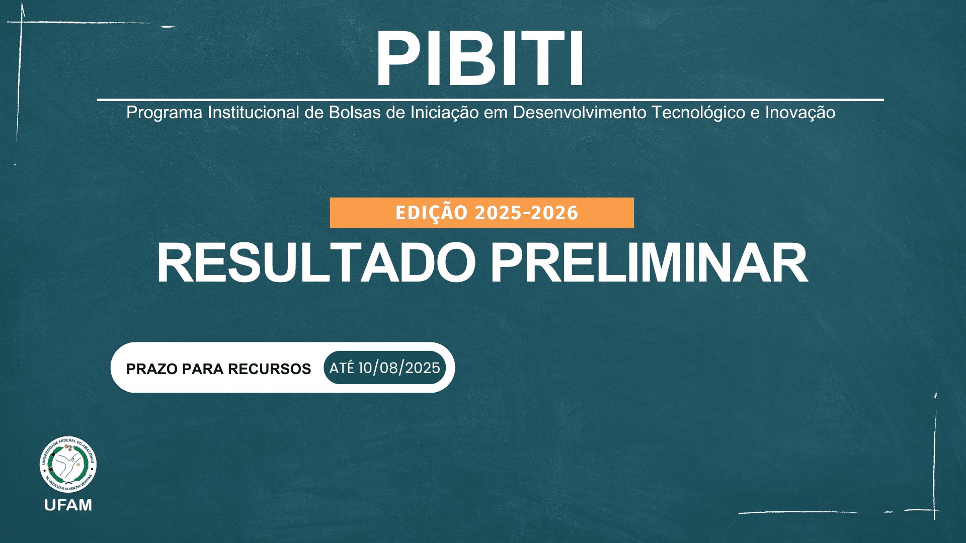 PIBITI 2025-2026 - Resultado Preliminar e Prazo pra recursos